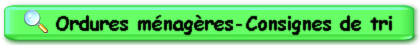 Ordures ménagères-Consignes de tri